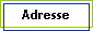 Adresse
